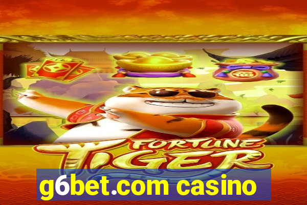 g6bet.com casino